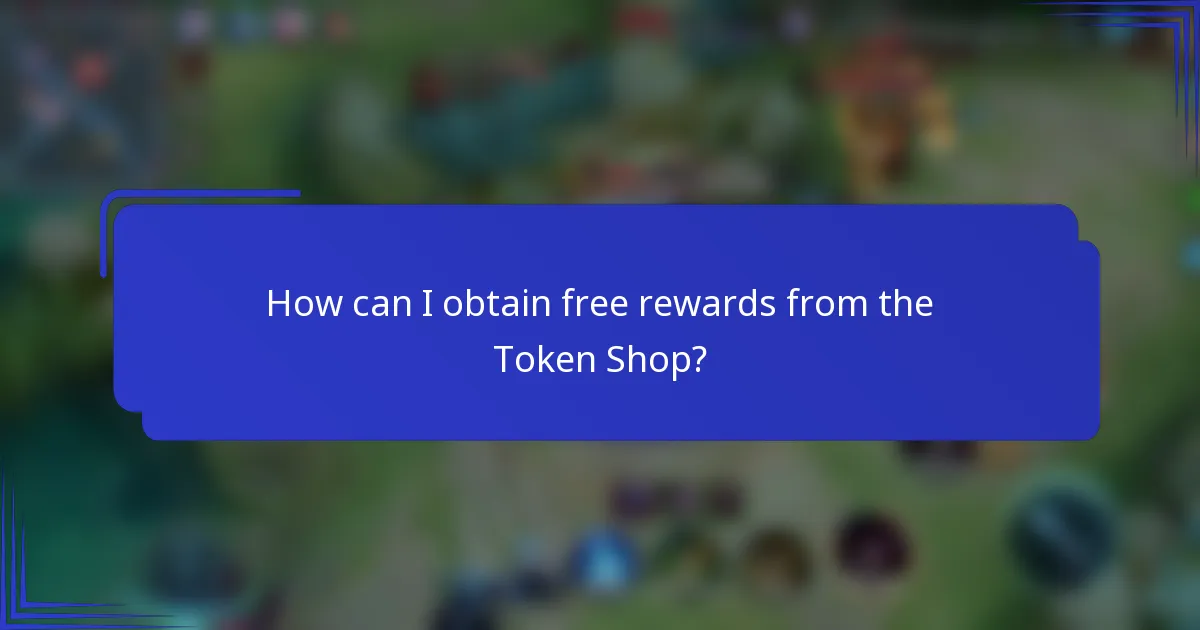 How can I obtain free rewards from the Token Shop?