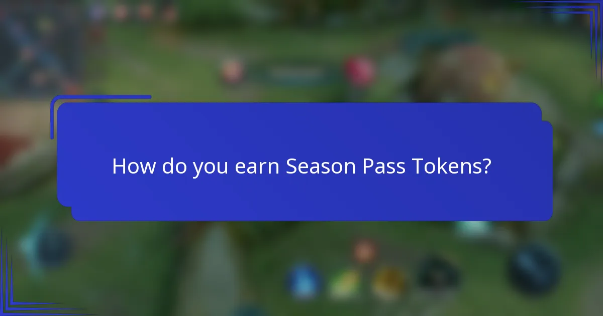 How do you earn Season Pass Tokens?