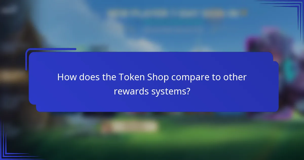 How does the Token Shop compare to other rewards systems?