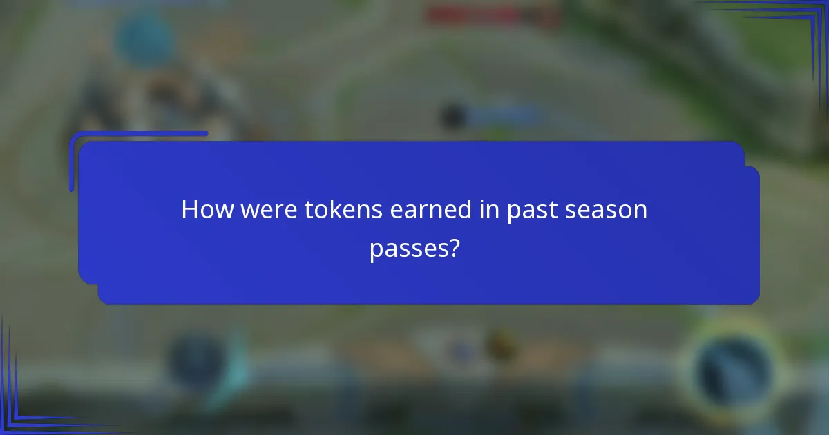 How were tokens earned in past season passes?