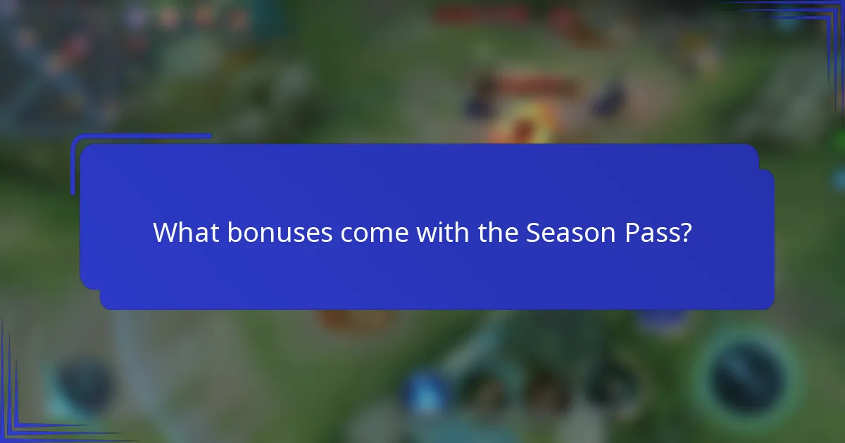 What bonuses come with the Season Pass?