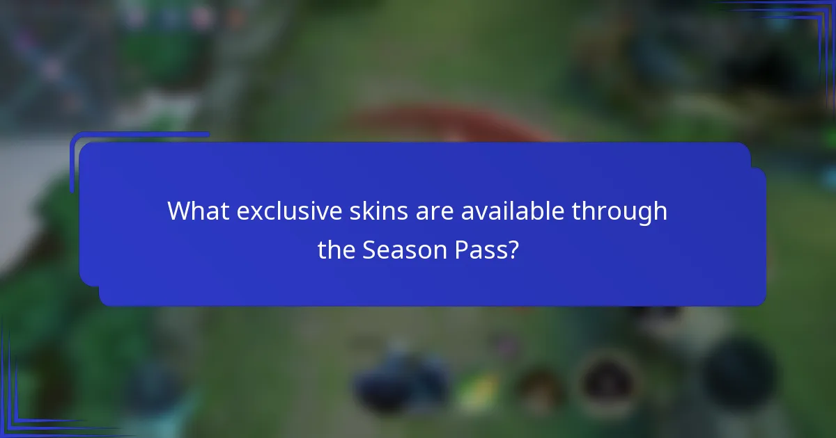 What exclusive skins are available through the Season Pass?