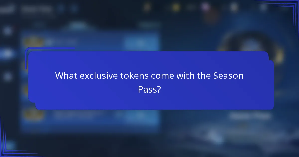What exclusive tokens come with the Season Pass?