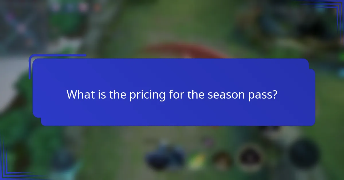 What is the pricing for the season pass?