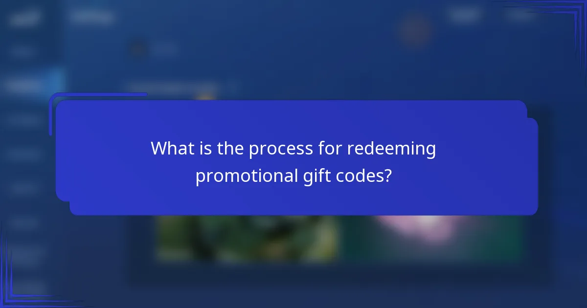 What is the process for redeeming promotional gift codes?