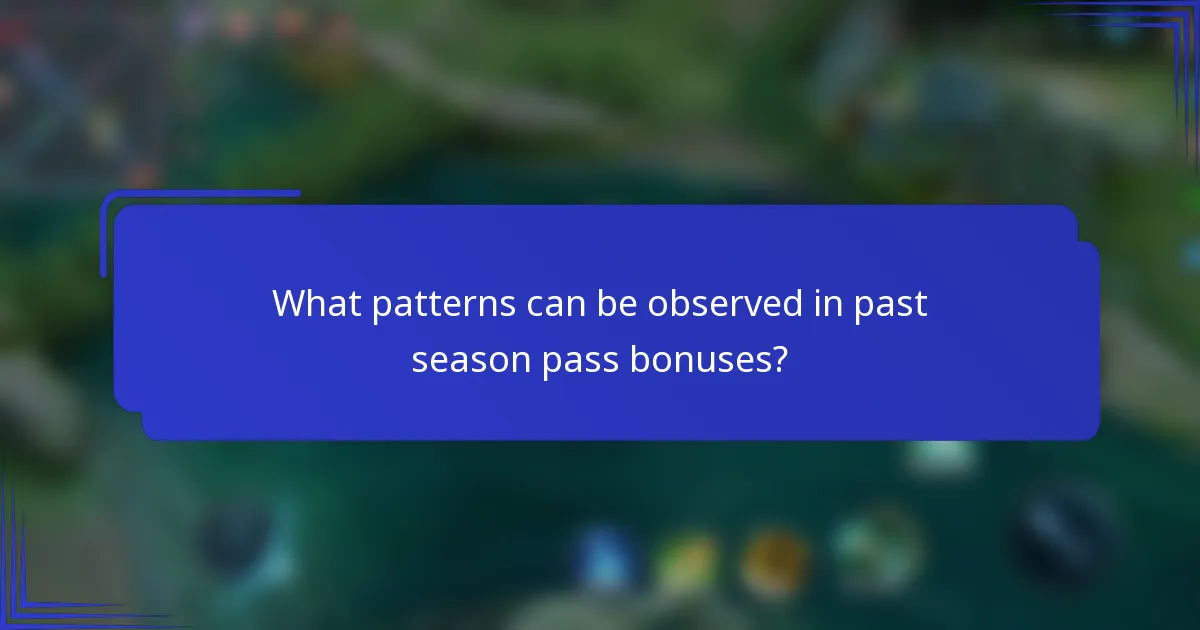 What patterns can be observed in past season pass bonuses?