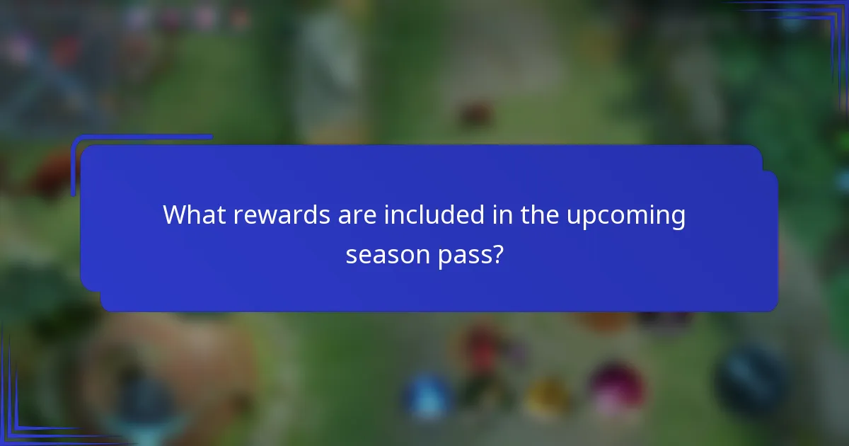 What rewards are included in the upcoming season pass?