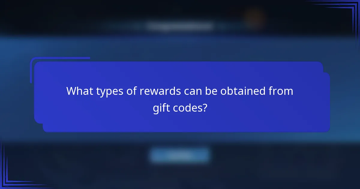 What types of rewards can be obtained from gift codes?