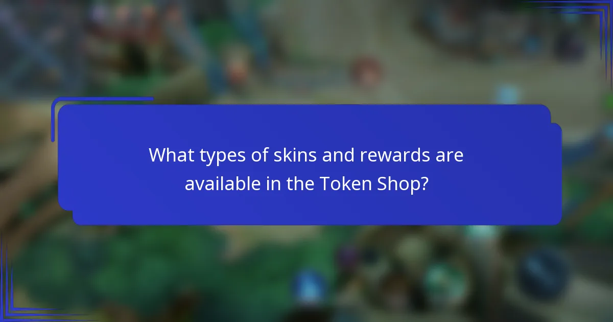 What types of skins and rewards are available in the Token Shop?